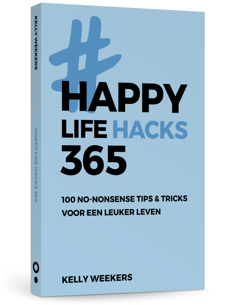 Bestseller Happy Lifehacks 365 Kelly Weekers boek